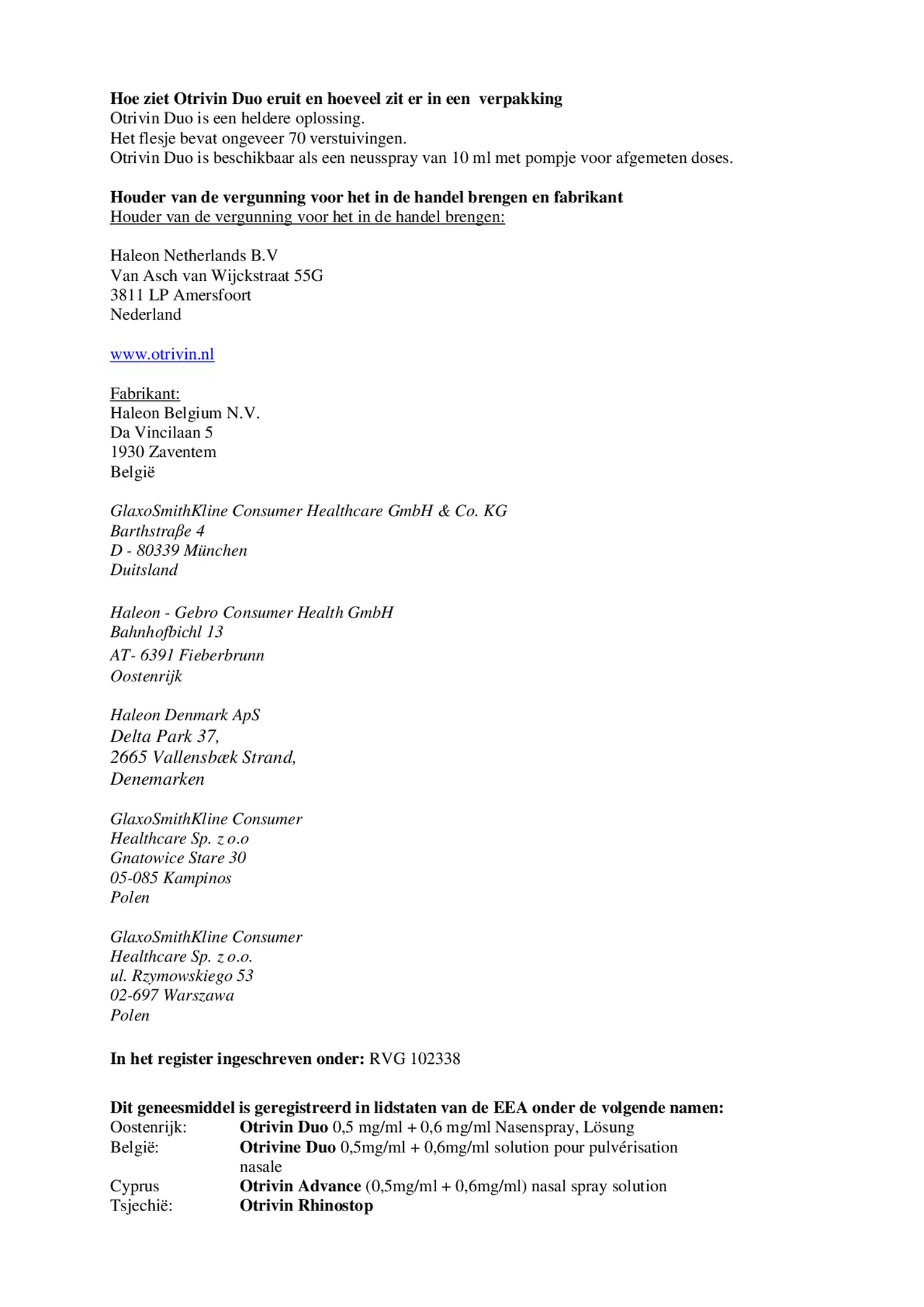 Duo Xylometazoline HCl Ipratropium Br, 0,5/0,6 mg/ml Neusspray bij een verstopte neus en loopneus afbeelding van document #7, bijsluiter