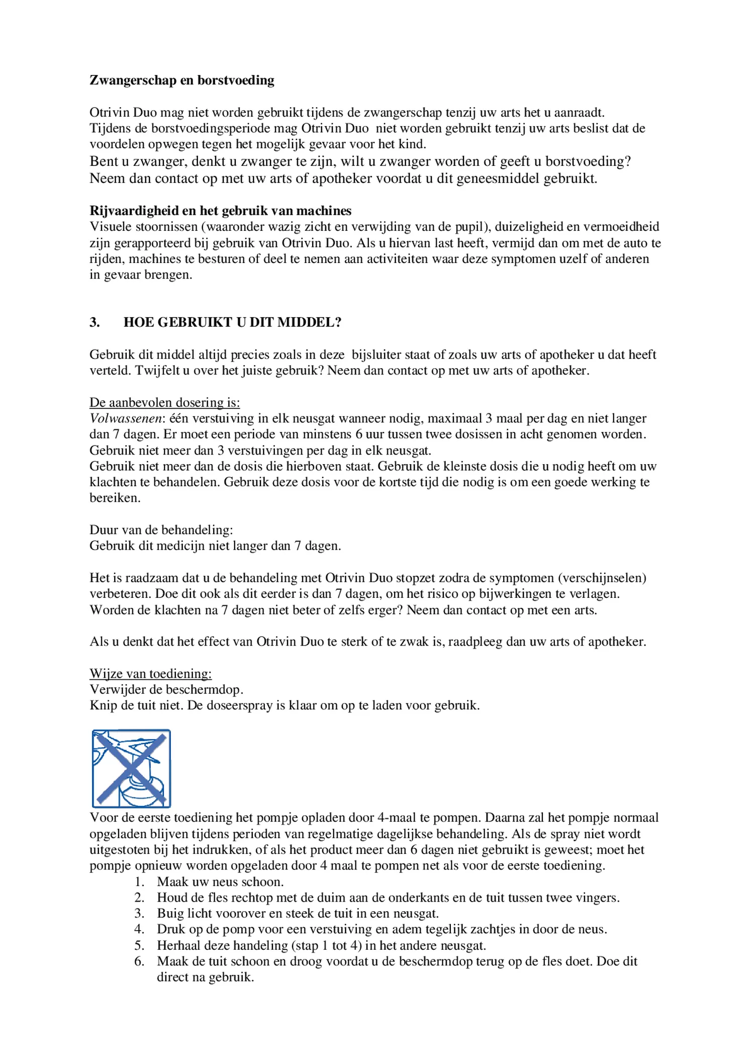 Duo Xylometazoline HCl Ipratropium Br, 0,5/0,6 mg/ml Neusspray bij een verstopte neus en loopneus afbeelding van document #3, bijsluiter