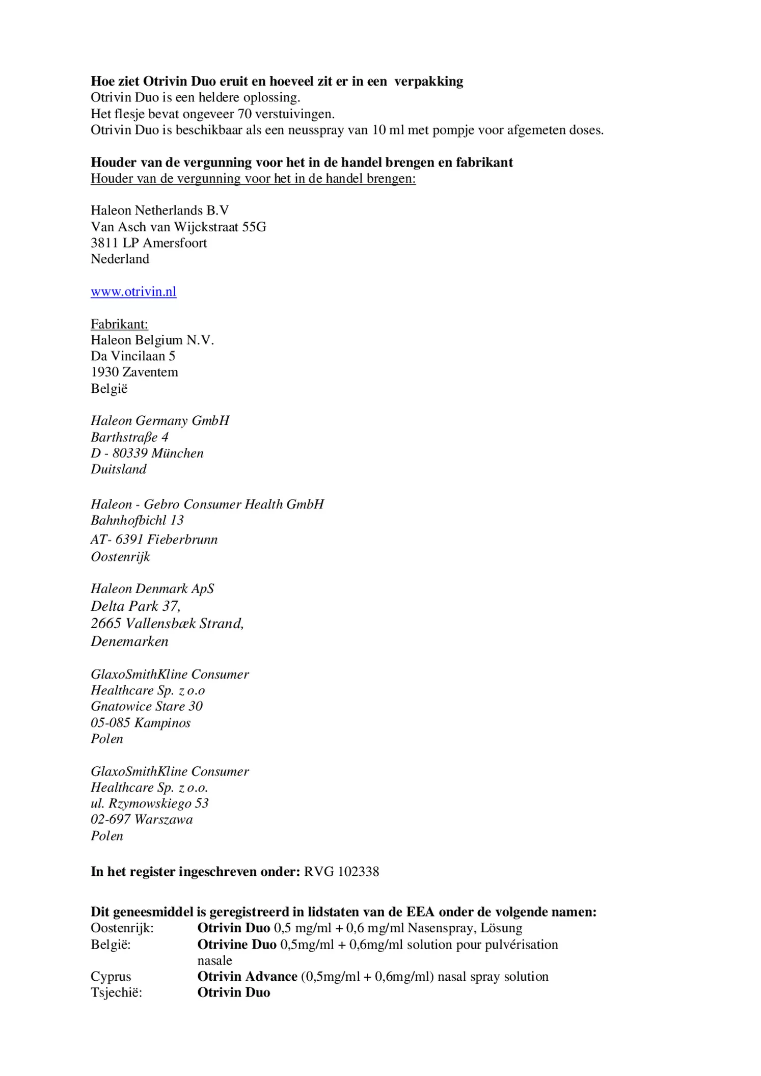 Duo Xylometazoline HCl Ipratropium Br, 0,5/0,6 mg/ml Neusspray bij een verstopte neus en loopneus afbeelding van document #6, bijsluiter