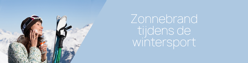 Zonnebrand voor wintersport Zonnebrand voor wintersport