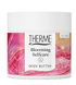 Therme Blooming Selfcare Bodybutter 225GR Therme Blooming Selfcare Bodybutter 225GR