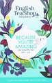 English Tea Shop Because You're Amazing Biologisch 20ZK English Tea Shop Because You're Amazing Biologisch 20ZK